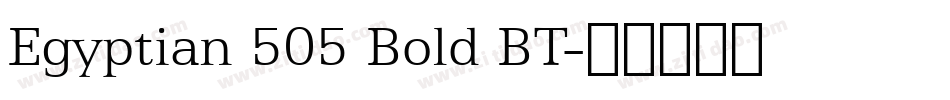 Egyptian 505 Bold BT字体转换